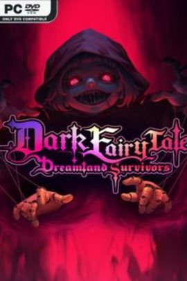 Dark Fairy Tale Dreamland Survivors