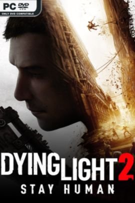 Dying Light 2 Stay