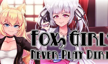 Fox Girls Never Play Dirty
