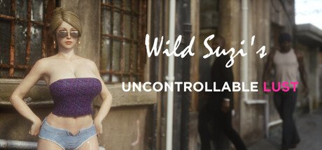Wild Suzi - Uncontrollable Lust [v1.0] by [Jared999d]
